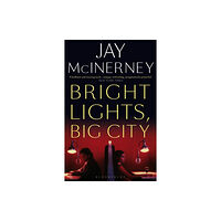 Bloomsbury Publishing PLC Bright Lights, Big City (häftad, eng)