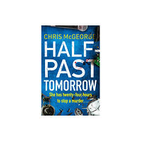 Orion Publishing Co Half-Past Tomorrow (häftad, eng)