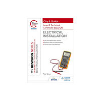 Hodder Education My Revision Notes: City & Guilds Level 2 Technical Certificate in Electrical Installation (8202-20) (häftad, eng)