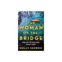 Orion Publishing Co The Woman on the Bridge (häftad, eng)