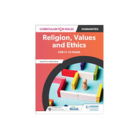 Hodder Education Curriculum for Wales: Religion, Values and Ethics for 11–14 years (häftad, eng)