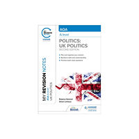 Hodder Education My Revision Notes: AQA A-level Politics: UK Politics Second Edition (häftad, eng)