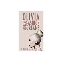 Austin Macauley Publishers Olivia Taylor Fashion Dreams (häftad, eng)