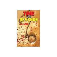 Austin Macauley Publishers Time For Revenge (häftad, eng)