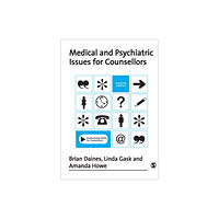 Sage publications inc Medical and Psychiatric Issues for Counsellors (häftad, eng)