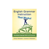 Sage publications inc English Grammar Instruction That Works! (häftad, eng)