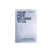 Simon & Schuster Ltd Your Face Belongs to Us (inbunden, eng)