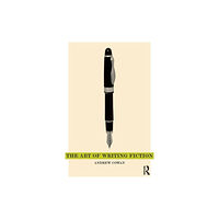 Taylor & francis ltd The Art of Writing Fiction (häftad, eng)