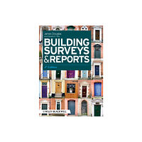 John Wiley And Sons Ltd Building Surveys and Reports (häftad, eng)