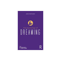 Taylor & francis ltd The Psychology of Dreaming (häftad, eng)