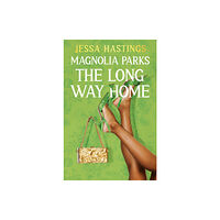 Orion Publishing Co Magnolia Parks: The Long Way Home (häftad, eng)