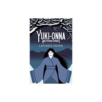 Arcturus publishing ltd Yuki-Onna and Other Stories (häftad, eng)