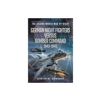 Pen & Sword Books GERMAN NIGHT FIGHTERS VERSUS BOMBER COMM (häftad, eng)