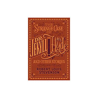 Union Square & Co. The Strange Case of Dr. Jekyll and Mr. Hyde and Other Stories (Barnes & Noble Collectible Editions) (häftad, eng)