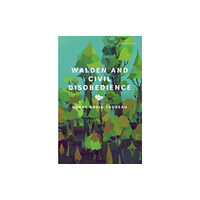 Union Square & Co. Walden and Civil Disobedience (häftad, eng)