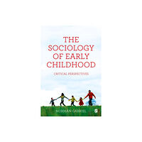 Sage Publications Ltd The Sociology of Early Childhood (häftad, eng)