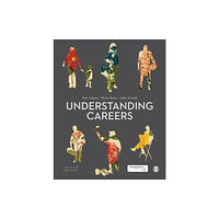 Sage Publications Ltd Understanding Careers (häftad, eng)