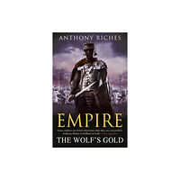 Hodder & Stoughton The Wolf's Gold:  Empire V (häftad, eng)