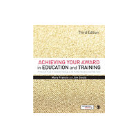 Sage Publications Ltd Achieving Your Award in Education and Training (häftad, eng)