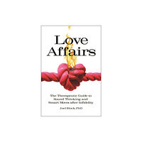 Bloomsbury Publishing PLC Love Affairs (inbunden, eng)