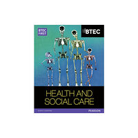 Pearson Education Limited BTEC First in Health and Social Care Student Book (häftad, eng)