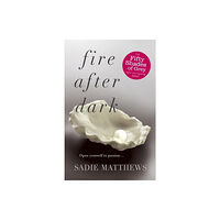 Hodder & Stoughton Fire After Dark (After Dark Book 1) (häftad, eng)