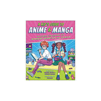 Hachette Children's Group A Kid's Guide to Anime & Manga (häftad, eng)