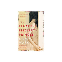 John Murray Press The Legacy of Elizabeth Pringle (häftad, eng)