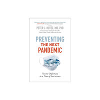 Johns Hopkins University Press Preventing the Next Pandemic (inbunden, eng)