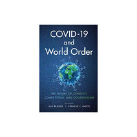 Johns Hopkins University Press COVID-19 and World Order (häftad, eng)