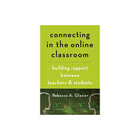 Johns Hopkins University Press Connecting in the Online Classroom (häftad, eng)