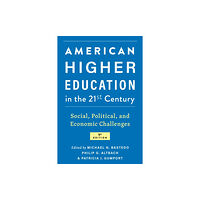 Johns Hopkins University Press American Higher Education in the Twenty-First Century (inbunden, eng)