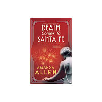 Joffe Books Death Comes to Santa Fe (inbunden, eng)