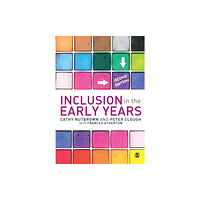 Sage Publications Ltd Inclusion in the Early Years (häftad, eng)