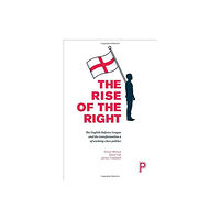 Bristol University Press The Rise of the Right (häftad, eng)