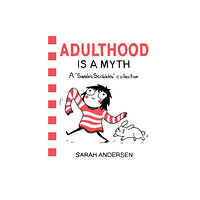 Andrews McMeel Publishing Adulthood Is a Myth (häftad, eng)