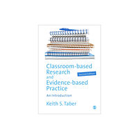 Sage Publications Ltd Classroom-based Research and Evidence-based Practice (häftad, eng)