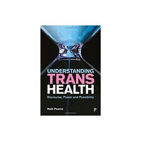 Bristol University Press Understanding Trans Health (häftad, eng)