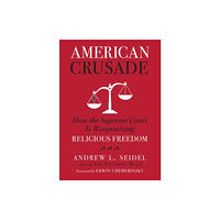 Union Square & Co. American Crusade (inbunden, eng)