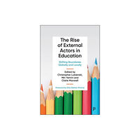 Bristol University Press The Rise of External Actors in Education (inbunden, eng)