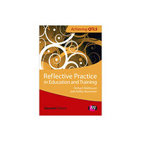 Sage Publications Ltd Reflective Practice in Education and Training (häftad, eng)