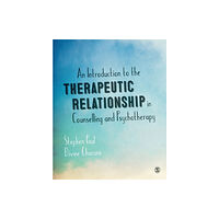 Sage Publications Ltd An Introduction to the Therapeutic Relationship in Counselling and Psychotherapy (häftad, eng)