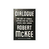 Not Stated Dialogue : The Art of Verbal Action for Page, Stage, and Screen