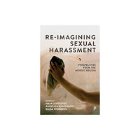 Bristol University Press Re-Imagining Sexual Harassment (häftad, eng)