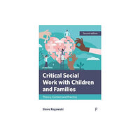 Bristol University Press Critical Social Work with Children and Families (häftad, eng)