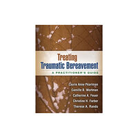 Guilford Publications Treating Traumatic Bereavement (häftad, eng)