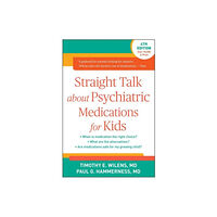 Guilford Publications Straight Talk about Psychiatric Medications for Kids, Fourth Edition (häftad, eng)