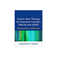 Guilford Publications Parent-Teen Therapy for Executive Function Deficits and ADHD (häftad, eng)