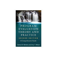 Guilford Publications Program Evaluation Theory and Practice, Second Edition (häftad, eng)