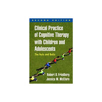 Guilford Publications Clinical Practice of Cognitive Therapy with Children and Adolescents, Second Edition (häftad, eng)